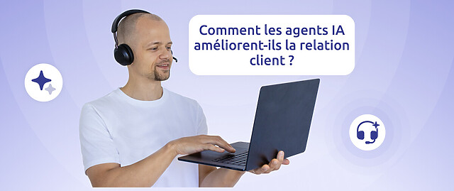Agent IA dans la relation client