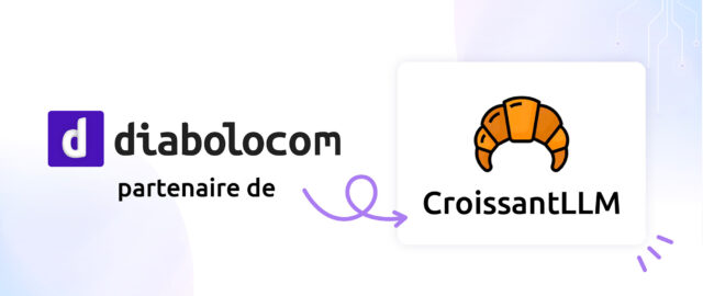 Diabolocom partenaire de CroissantLLM, le premier LLM bilingue Français-Anglais