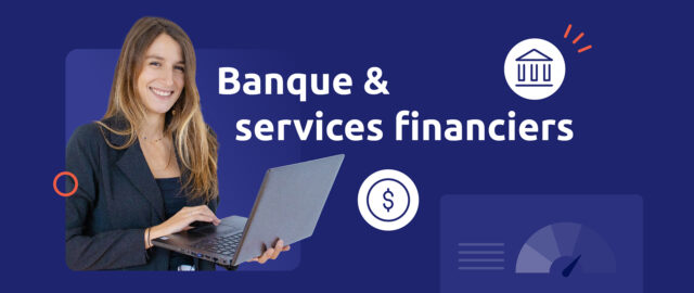 Les nouveaux enjeux de la relation client dans la banque & services financiers