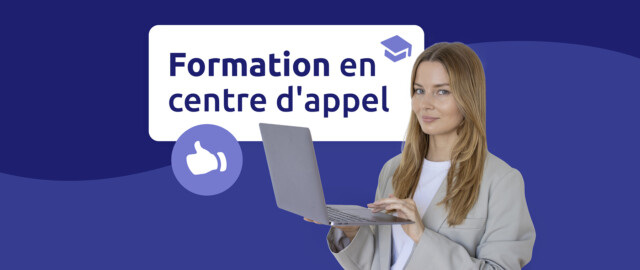 Formation en centre d'appel