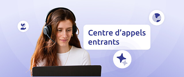 Centre d'appels entrants