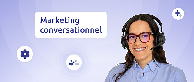 Marketing conversationnel