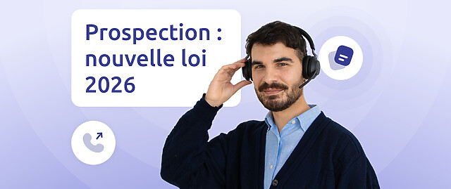Prospection nouvelle loi 2026