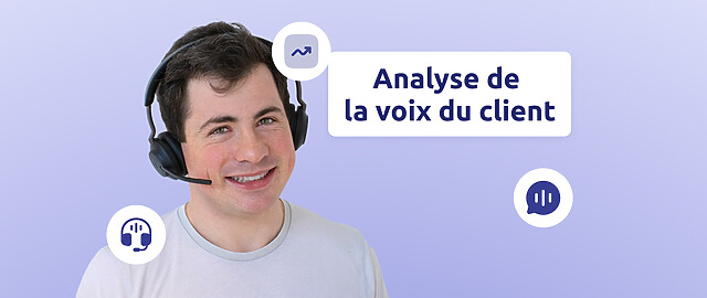 Analyse de la voix du client